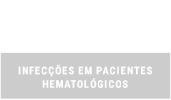 INFEC��ES EM PACIENTES HEMATOL�GICOS
